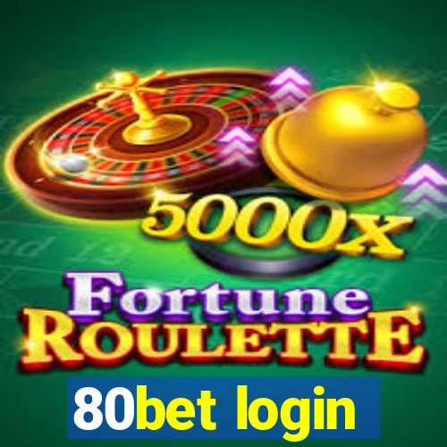 80bet login